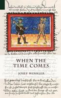 When the Time Comes 1940625017 Book Cover