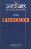Émile Zola: L'Assommoir (Landmarks of World Literature) 0521384265 Book Cover