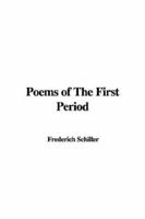 Poems of The First Period 1421919419 Book Cover