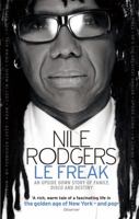 Le Freak: An Upside Down Story of Family, Disco and Destiny 0751542776 Book Cover