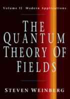 The Quantum Theory of Fields Vol. II (Quantum Theory of Fields) 0521670543 Book Cover