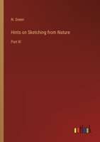 Hints on Sketching from Nature: Part III 3368829785 Book Cover