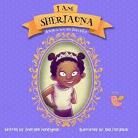 I am Sheriauna 1540861961 Book Cover