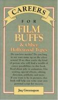 Careers for Film Buffs & Other Hollywood Types 0844241008 Book Cover