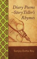 Diary Poems and Story Teller's Rhymes 1477215344 Book Cover