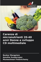 Carenze di micronutrienti 20-40 anni Donne e sviluppo CD multimediale (Italian Edition) 6207855256 Book Cover
