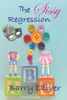 The Sissy Regression B09XC7LXT2 Book Cover