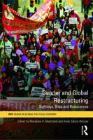 Gender and Global Restructuring: Sightings, Sites and Resistances 0415776805 Book Cover