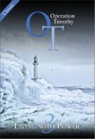 Operation Timothy Classic: Living with Power (Volume 3) 1947457063 Book Cover