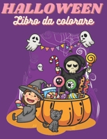 HALLOWEEN Libro da colorare: Libro da colorare per bambini dai 4 anni - Libro di attività per bambini B08KSLP4QT Book Cover