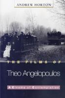 The Films of Theo Angelopoulos 0691010056 Book Cover