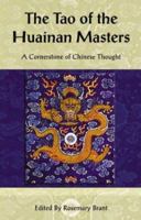 The Tao of the Huainan Masters: A Cornerstone of Chinese Thought (Cornerstone of . . . Series) 9654941872 Book Cover