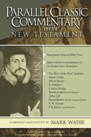 Parallel Clssic Commentary on the New Testament 0899574548 Book Cover