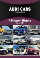 Audi: A Pictorial History 1836440065 Book Cover