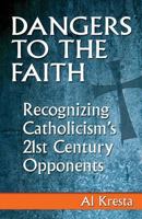 Catholicism's 21st Century Opponents: Al Kresta Responds 1592767257 Book Cover