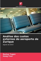 Análise dos custos externos do aeroporto de Zurique (Portuguese Edition) 6630269128 Book Cover