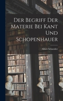 Der Begriff Der Materie Bei Kant Und Schopenhauer 1019156848 Book Cover