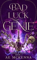 Bad Luck Genie: An Urban Fantasy Folly B08MSS9HB9 Book Cover