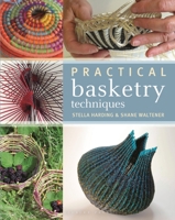 Practical Basketry Techniques 1912217937 Book Cover