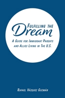 Fulfilling The Dream 1715519086 Book Cover