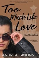 Too Much Like Love null Book Cover