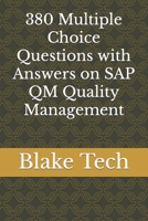 380 Multiple Choice Questions with Answers on SAP QM Quality Management B0C6VWRFXV Book Cover