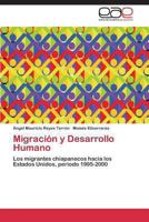 Migracion y Desarrollo Humano 3848457385 Book Cover