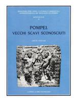 Pompei Vecchi Scavi Sconosciuti: La Villa Rinvenuta Dal Marchese Giovanni Imperiali in Localita Civita (1907-1908) 8870628795 Book Cover