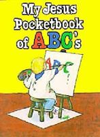 My Jesus Pocketbook ABC's 1555130917 Book Cover