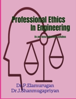 Professional Ethics in Engineering 1638324034 Book Cover