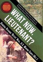 What Now, Lieutenant? 1937592642 Book Cover