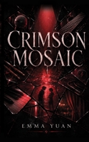 Crimson Mosaic B0H7R7H5L4 Book Cover