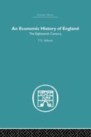 An Economic History of England: The Eighteenth Century 113886482X Book Cover