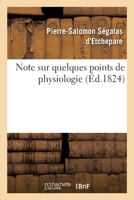 Note Sur Quelques Points de Physiologie 2329074859 Book Cover