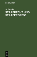 Strafrecht und Strafprozeß 3112676254 Book Cover