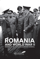 Romania and World War II 9739839274 Book Cover