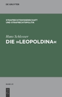 Die Leopoldina: Toskanisches Strafgesetzbuch Vom 30. November 1786 3899498399 Book Cover