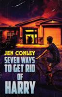 Seven Ways to Get Rid of Harry 1948235935 Book Cover