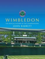 Wimbledon: The Official History of the Championships 1909534234 Book Cover