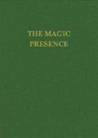 The Magic Presence (Saint Germain Series - Vol 2) 1878891065 Book Cover