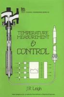 Temperature Measurement and Control (I E E Control Engineering Series) 0863411118 Book Cover