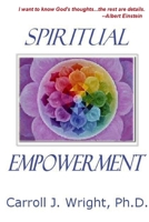 Spiritual Empowerment 1411690850 Book Cover