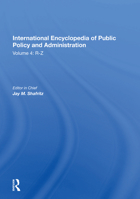 International Encyclopedia of Public Policy and Administration Volume 4 0367165112 Book Cover