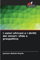I valori africani e i diritti dei minori: sfide e prospettive (Italian Edition) 6209807585 Book Cover