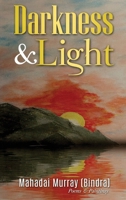 Darkness & Light 1778380573 Book Cover