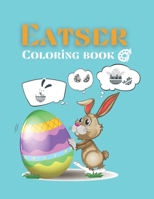 Easter Coloring Book: Beautiful Easter Coloring Book, Ages 2-4 4-8: Big Coloring Pages for Kids, Toddlers, Boys and Girls B08XL7PS7T Book Cover