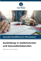 Ausbildung in medizinischen und Gesundheitsberufen (German Edition) 6208233046 Book Cover