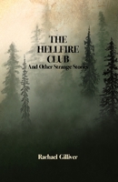 The Hellfire Club and Other Strange Stories B0BW2KRTKH Book Cover