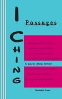 I Ching: Passages 5. plural (they) edition 0930012488 Book Cover