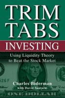 TrimTabs Investing: Using Liquidity Theory to Beat the Stock Market 0471697206 Book Cover